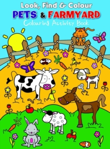 Image for Look, Find & Colour Pets & Farmyard