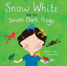 Image for Snow White and the Seven Dart Frogs