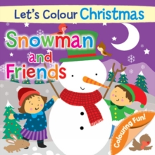 Image for Let's Colour Christmas - Snowman and Friends