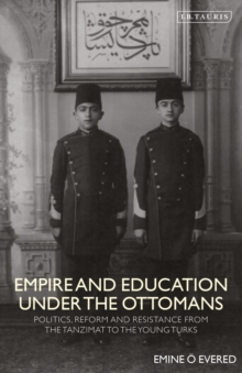 Image for Empire and Education under the Ottomans