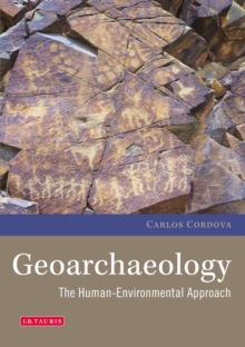 Image for Geoarchaeology  : the human-environment approach