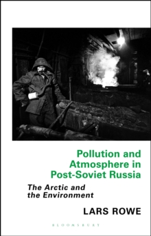 Image for Pollution and Atmosphere in Post-Soviet Russia
