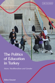 Image for The Politics of Education in Turkey