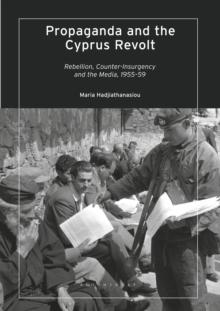 Image for Propaganda and the Cyprus Revolt