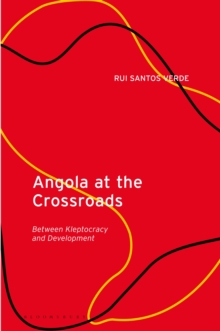 Image for Angola at the crossroads  : between kleptocracy and development