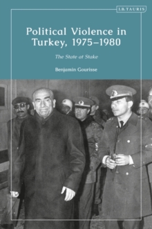 Image for Political Violence in Turkey, 1975-1980