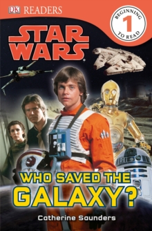 Image for DK Readers L1: Star Wars: Who Saved the Galaxy?