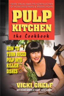 Pulp Kitchen, the Cookbook