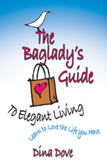 Image for The Baglady's Guide to Elegant Living