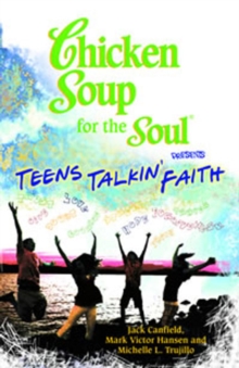 Image for Chicken soup for the soul  : teens talkin' faith