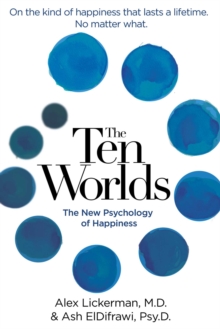 Image for Ten Worlds: The New Psychology of Happiness