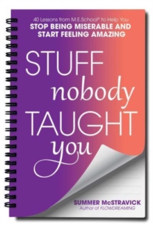 Stuff Nobody Taught You