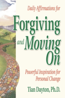 Image for Daily Affirmations for Forgiving and Moving On