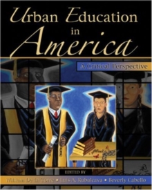 Education in Urban America: A Critical Perspective