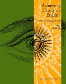 Image for Achieving Clarity in English: A Whole-Language Book