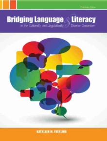 Bridging Language and Literacy in the Culturally and Linguistically Diverse Classroom