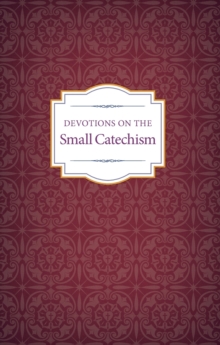 Image for Devotions on the Small Catechism