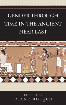Gender Through Time in the Ancient Near East