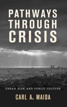 Pathways through Crisis