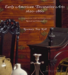 Early American Decorative Arts, 1620-1860