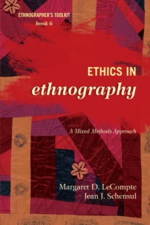 Image for Ethics in ethnography: a mixed methods approach