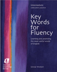 Key Words for Fluency Intermediate: Learning and practising the most useful words of English