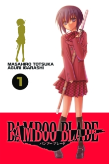 Bamboo Blade, Vol. 1