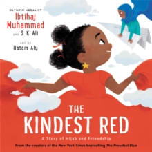 Image for The Kindest Red : A Story of Hijab and Friendship