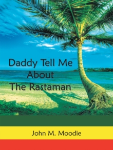 Image for Daddy Tell Me About the Rastaman