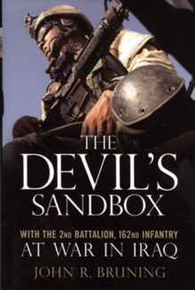 Image for The Devil's Sandbox : With the 2nd Battalion, 162nd Infantry at War in Iraq
