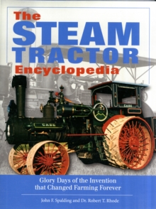 Image for The big book of steam tractors  : glory days of the invention that changed farming forever