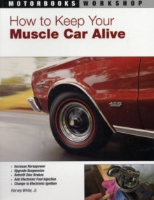 Image for How to Keep Your Muscle Car Alive