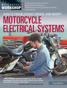 Image for How to troubleshoot, repair, and modify motorcycle electrical systems