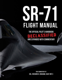Image for SR-71 Flight Manual : The Official Pilot's Handbook Declassified and Expanded with Commentary