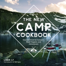 Image for The new camp cookbook  : gourmet grub for campers, road trippers, and adventurers