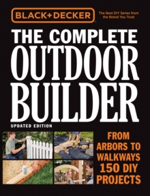 Image for Black & Decker The Complete Outdoor Builder, Updated Edition