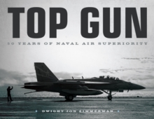 Image for Top Gun: 50 Years of Naval Superiority