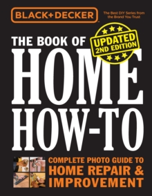 Image for Black & Decker The Book of Home How-to, Updated 2nd Edition: Complete Photo Guide to Home Repair & Improvement