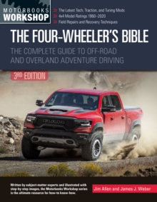 Image for Four-Wheeler's Bible: The Complete Guide to Off-Road and Overland Adventure Driving, Revised & Updated