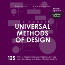 Image for The pocket universal methods of design  : 125 ways to research complex problems, develop innovative ideas, and design effective solutions