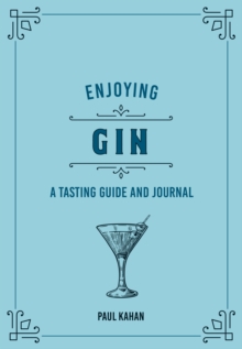 Image for Enjoying Gin : A Tasting Guide and Journal