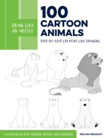 Image for Draw Like an Artist: 100 Cartoon Animals