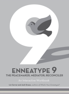 Image for Enneatype 9: The Peacemaker, Mediator, Reconciler : An Interactive Workbook