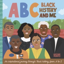 Image for ABC Black history and me  : an inspirational journey through Black history, from A to Z