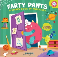 Farty Pants: A Stinky Book of Monsters