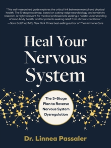 Image for Heal your nervous system  : the 5-stage plan to reverse nervous system dysregulation