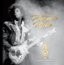 Image for Prince and Purple Rain : 40 Years