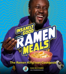 Insanely Good Ramen Meals