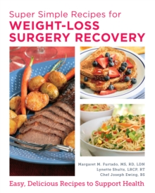 Image for Super Simple Recipes for Weight-Loss Surgery Recovery