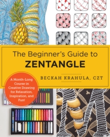 Image for The Beginner's Guide to Zentangle